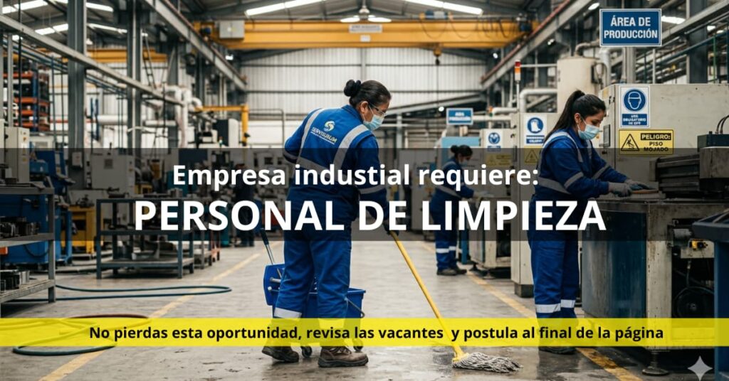 ESTAN CONTRATANDO 10 AUXILIARES DE LIMPIEZA PARA EMPRESA INDUSTRIAL