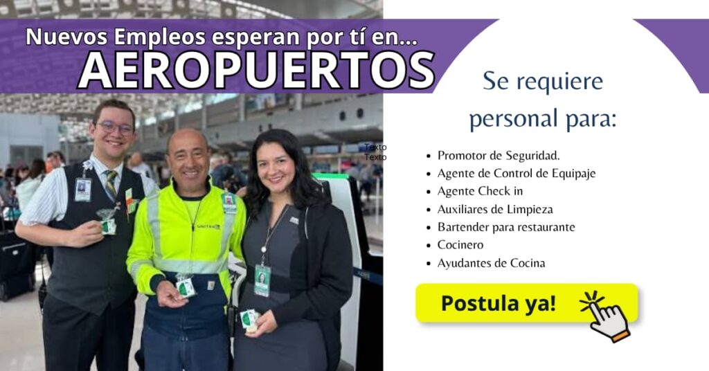NUEVAS OPORTUNIDADES DE EMPLEOS EN AEROPUERTOS